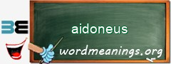 WordMeaning blackboard for aidoneus